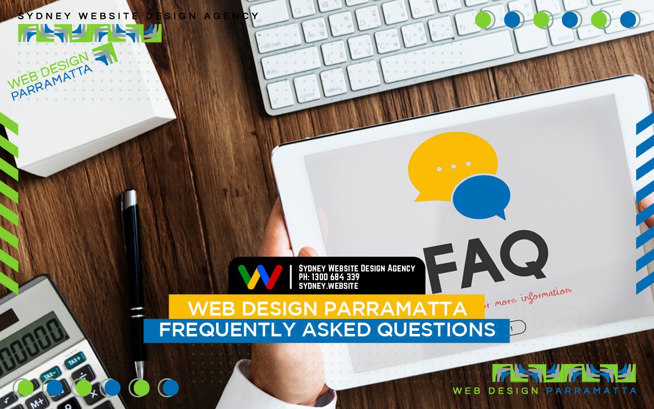 9 Web Design Parramatta Frequently Asked Questions 9 Web Design Parramatta Frequently Asked Questions
