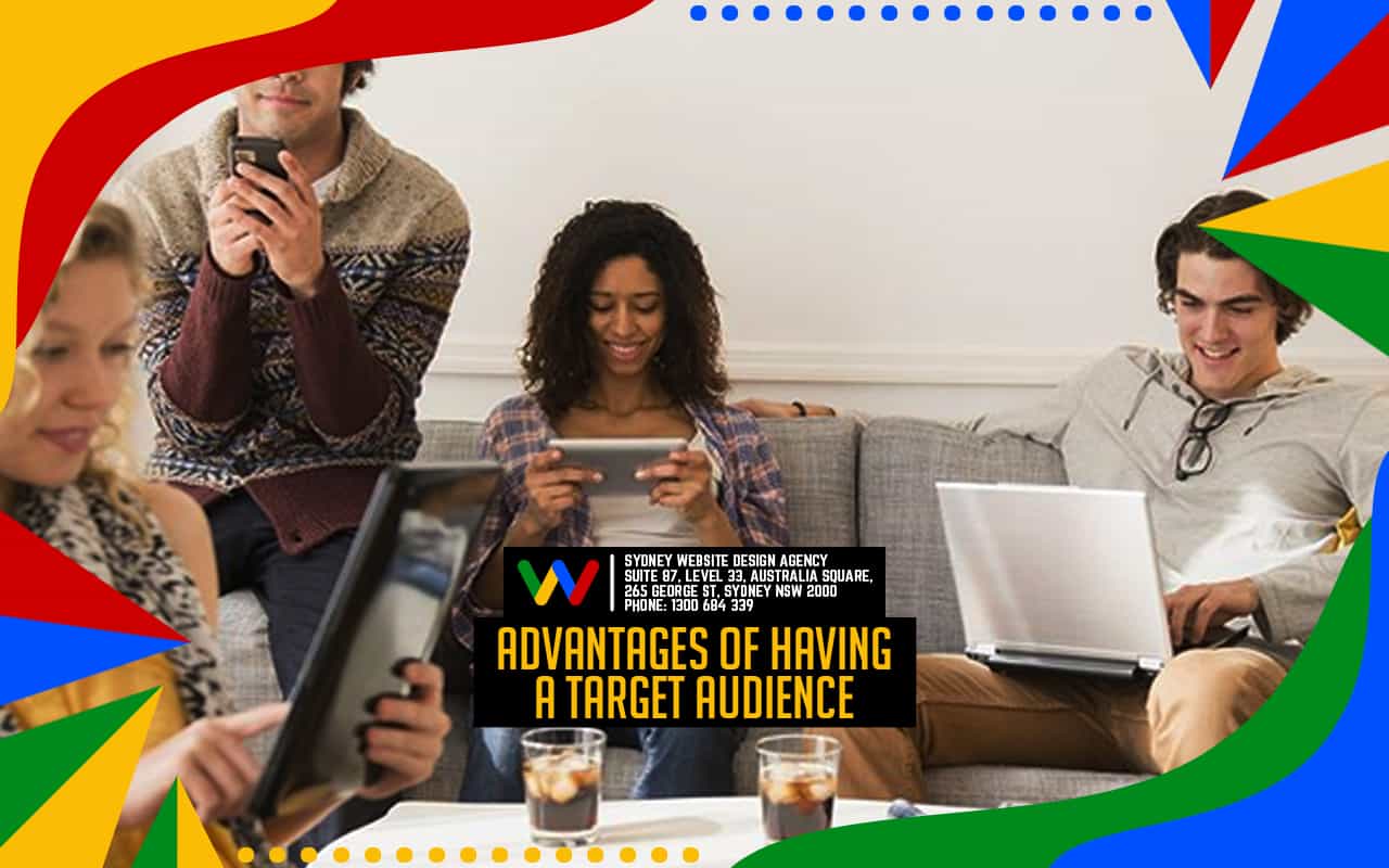 Advantages of Having A Target Audience Advantages of Having A Target Audience