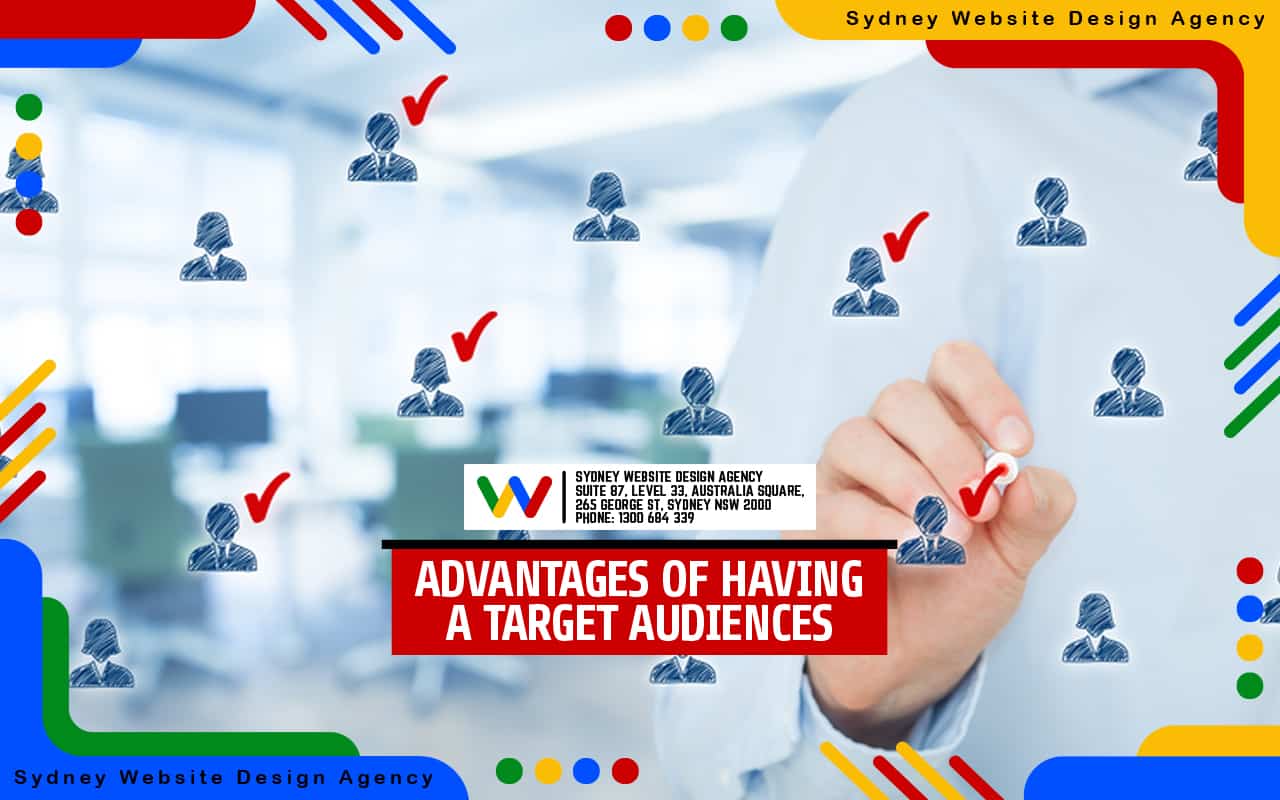 Advantages of Having A Target Audiences Advantages of Having A Target Audiences