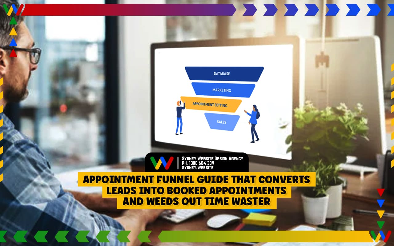 Appointment Funnel Guide That Converts Leads Into Booked Appointments And Weeds Out Time Waster Appointment Funnel Guide That Converts Leads Into Booked Appointments And Weeds Out Time Waster