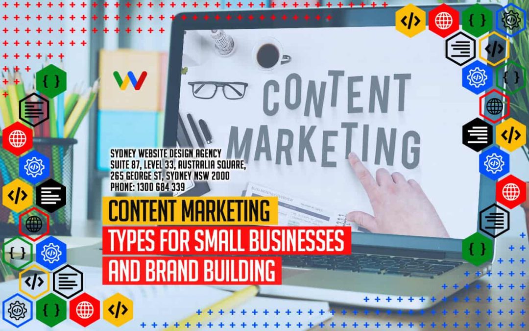 Content Marketing Types for Small Businesses and Brand Building