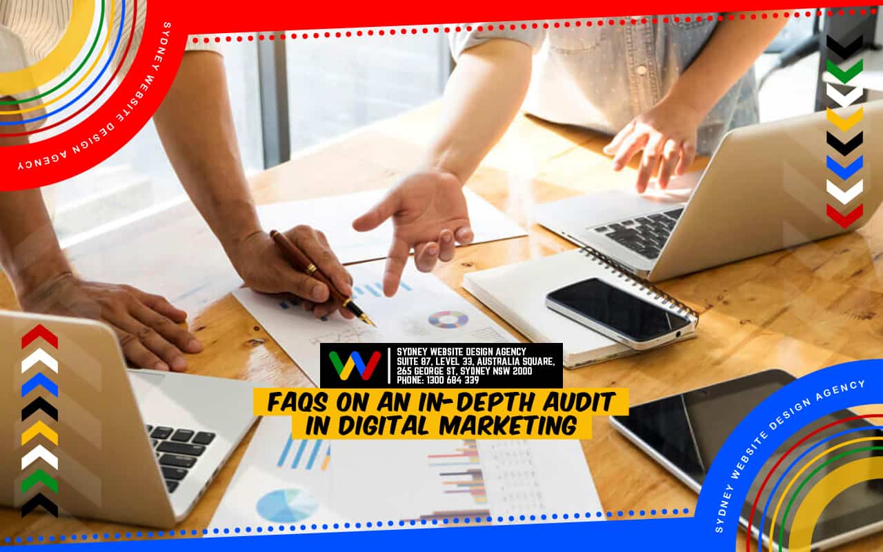FAQs In-Depth Audit in Digital Marketing FAQs In-Depth Audit in Digital Marketing