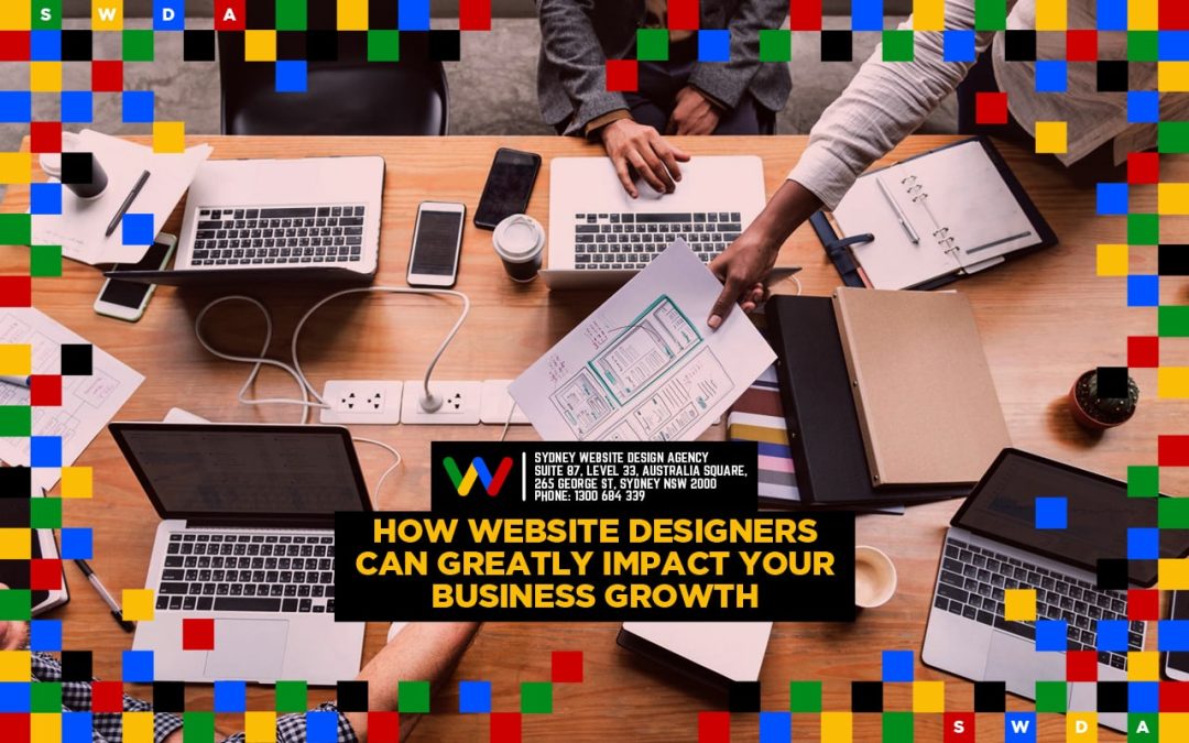 How Web Site Designer Can Greatly Impact Your Business Growth