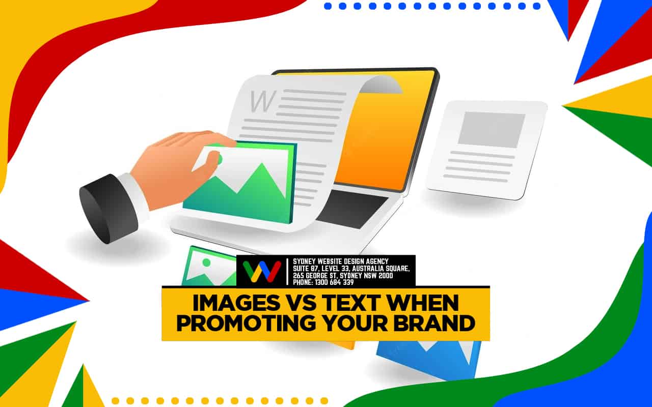Images vs Text When Promoting Your Brand Images vs Text When Promoting Your Brand