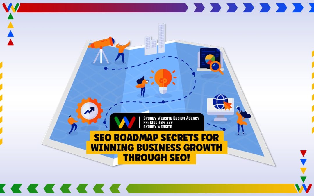 SEO Roadmap Secrets for Winning Business Growth Through SEO!