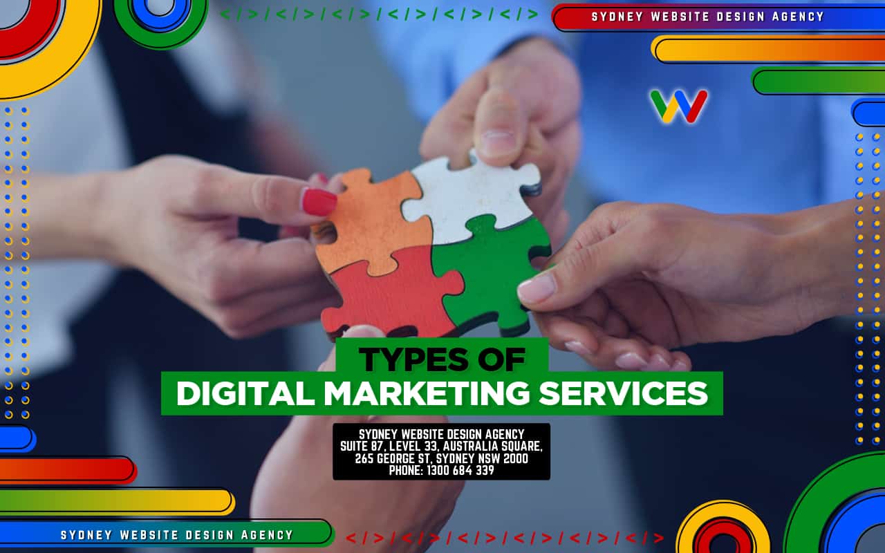 Types of Digital Marketing Services Types of Digital Marketing Services