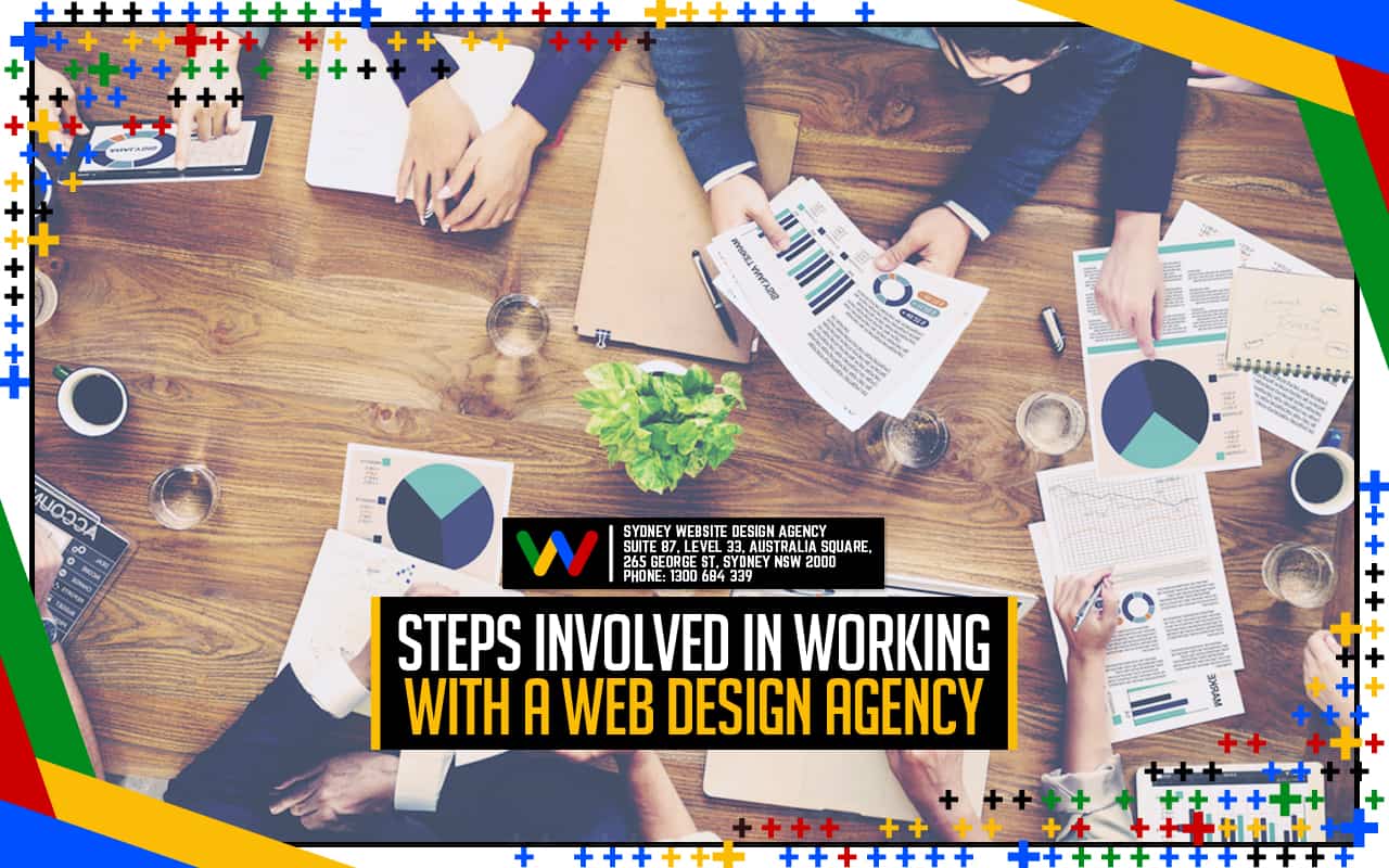 Steps Involved in Working with a Web Design Agency Steps Involved in Working with a Web Design Agency