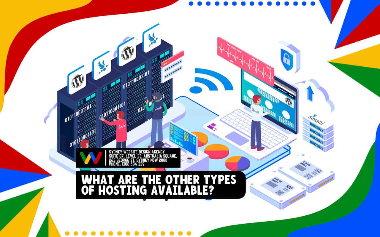 What are the Other types of Hosting Available?  What are the Other types of Hosting Available?